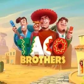 Taco Brothers Slot