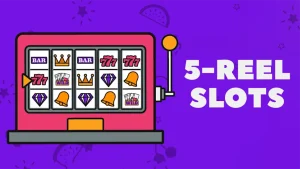 five reel slots